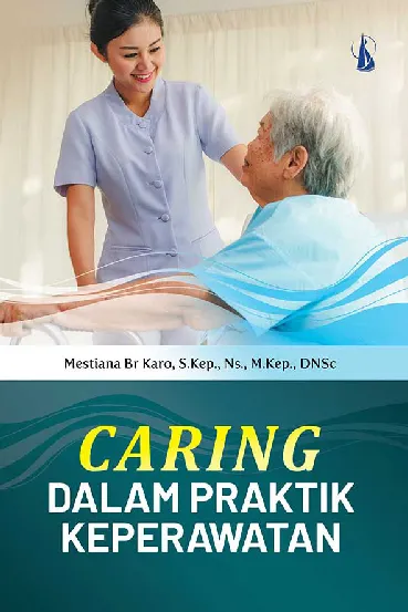 Caring dalam Praktik Keperawatan