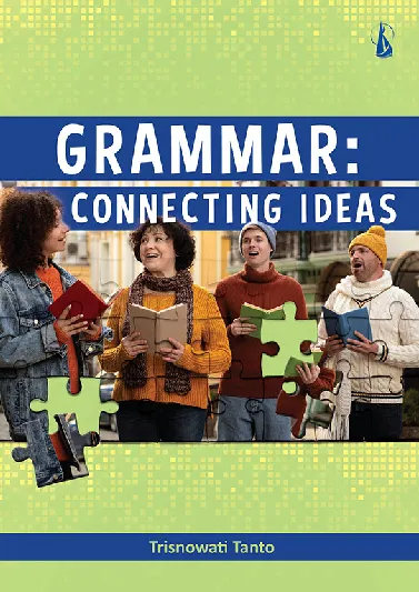 Grammar: Connecting Ideas