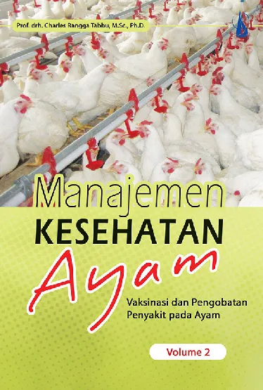 Manajemen Kesehatan Ayam: Vaksinasi dan Pengobatan Penyakit pada Ayam