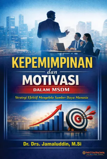 KEPEMIMPINAN DAN MOTIVASI DALAM MSDM