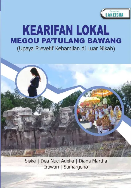 KEARIFAN LOKAL MEGOU PA’ TULANG BAWANG : Upaya Preventif Kehamilan Di Luar Nikah