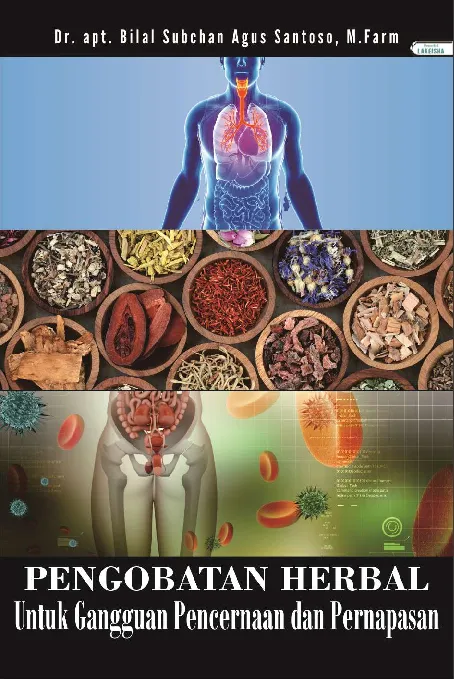 PENGOBATAN HERBAL Untuk Gangguan Pencernaan dan Pernapasan