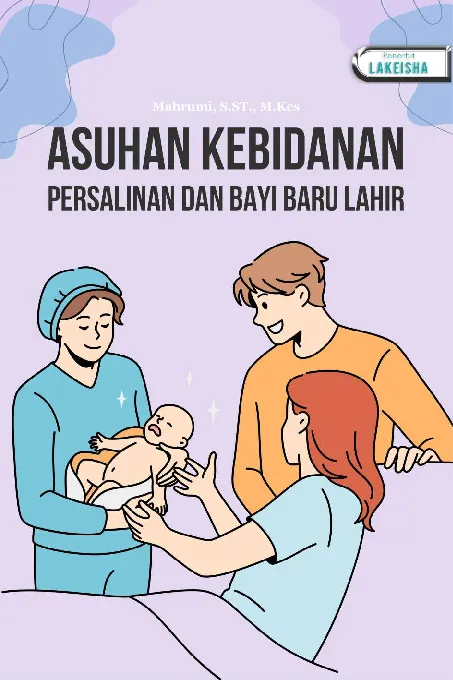 ASUHAN KEBIDANAN PERSALINAN DAN BAYI BARU LAHIR