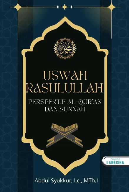USWAH RASULULLAH Perspektif Al-Qur’an dan Sunnah