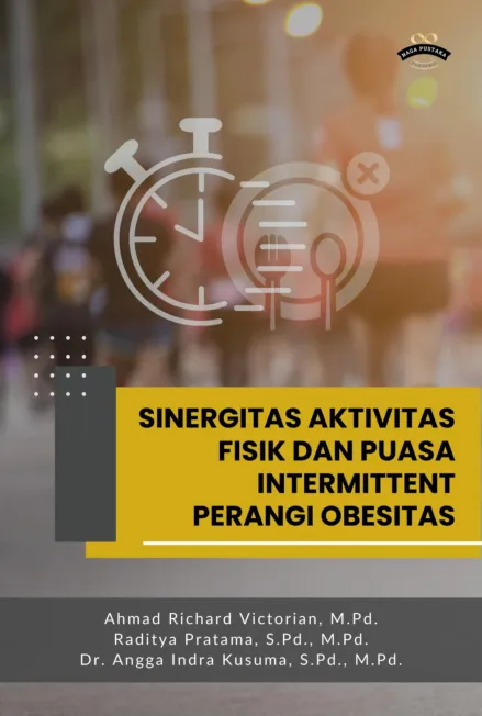 Sinergitas Aktivitas Fisik Dan Puasa Intermittent Perangi Obesitas