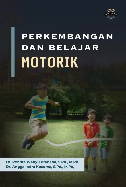 Perkembangan dan Belajar Motorik