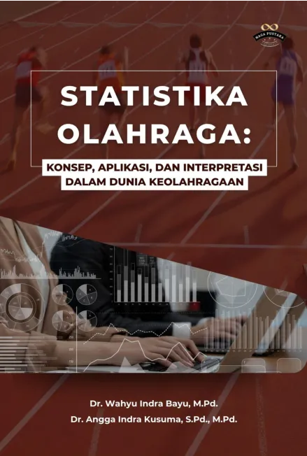 Statistika Olahraga: Konsep, Aplikasi, dan Interpretasi dalam Dunia Keolahragaan