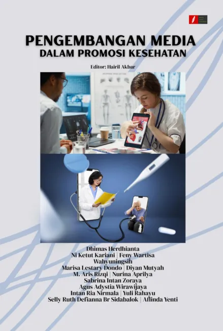 PENGEMBANGAN MEDIA DALAM PROMOSI KESEHATAN