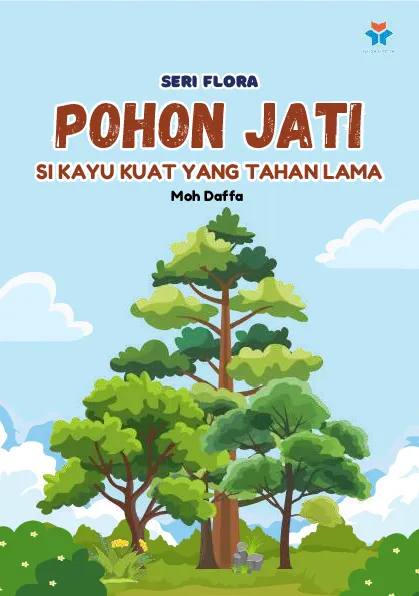 Pohon jati; si kayu kuat yang tahan lama