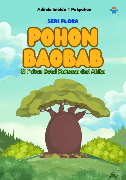 Pohon Baobab; si pohon botol raksasa dari Afrika