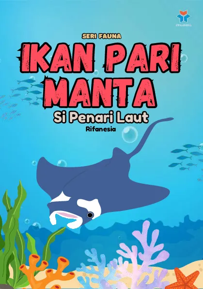 Ikan pari manta; si penari laut
