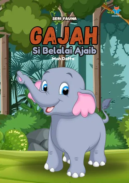 Gajah; si belalai ajaib