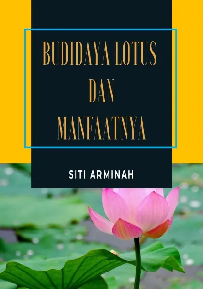 BUDIDAYA LOTUS DAN MANFAATNYA
