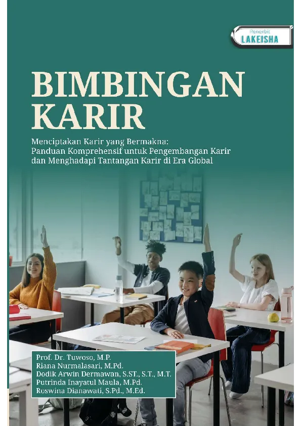 BIMBINGAN KARIR Menciptakan Karir yang Bermakna : Panduan Komprehensif untuk Pengembangan Karir dan Menghadapi Tantangan Karir di Era Global