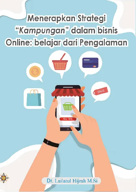 Menerapkan Strategi "Kampungan" dalam Bisnis Online: Belajar dari Pengalaman