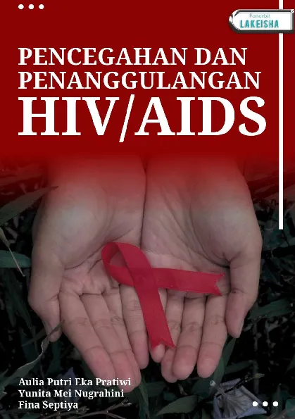 PENCEGAHAN DAN PENANGGULANGAN HIV / AIDS