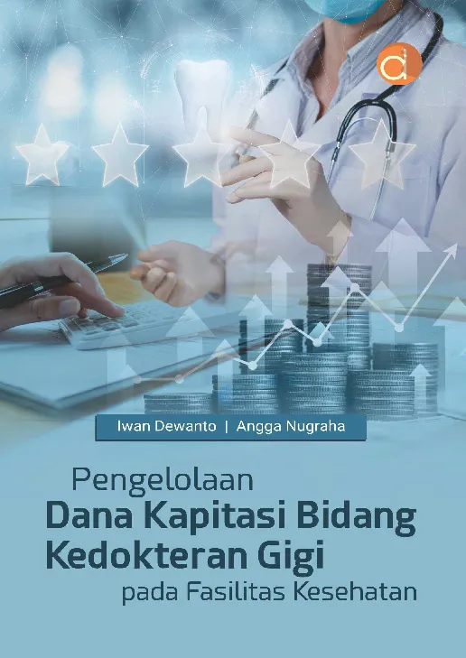 Pengelolaan Dana Kapitasi Bidang Kedokteran Gigi pada Fasilitas Kesehatan