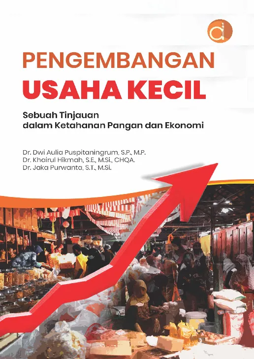 Pengembangan Usaha Kecil (Sebuah Tinjauan dalam Ketahanan Pangan dan Ekonomi)