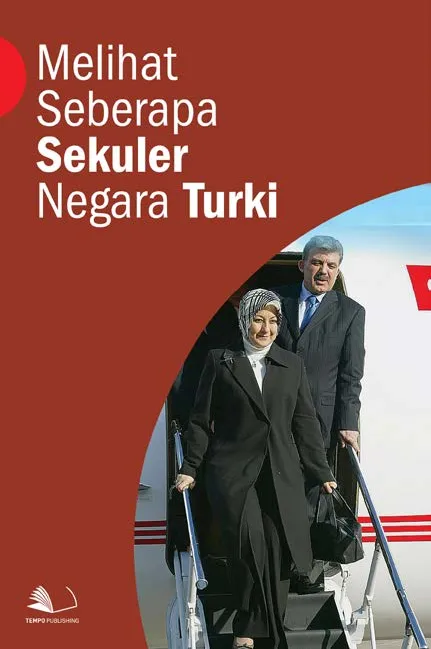 Melihat Seberapa Sekuler Negara Turki