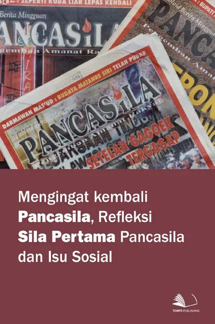 Mengingat Kembali Pancasila, Refleksi Sila Pertama Pancasila dan Isu Sosial