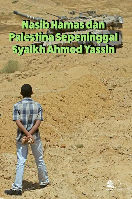 Nasib Hamas dan Palestina Sepeninggal Syaikh Ahmed Yassin