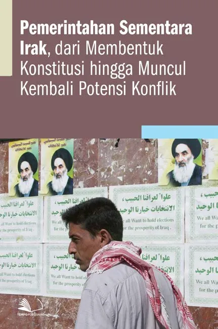Pemerintahan Sementara Irak, Dari Membentuk Konstitusi Hingga Muncul Kembali Potensi Konflik