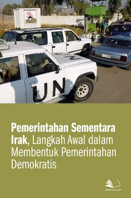 Pemerintahan Sementara Irak, Langkah Awal Dalam Membentuk Pemerintahan Demokratis