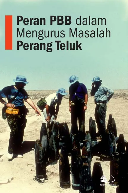 Peran PBB Dalam Mengurus Masalah Perang Teluk