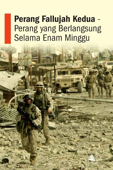Perang Fallujah Kedua - Perang yang Berlangsung Selama Enam Minggu