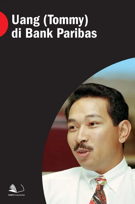 Uang (Tommy) di Bank Paribas