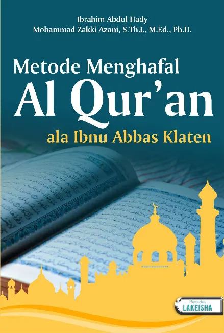 METODE MENGHAFAL AL QUR''AN ALA IBNU ABBAS KLATEN