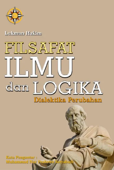 FILSAFAT ILMU DAN LOGIKA : DIALEKTIKA PERUBAHAN