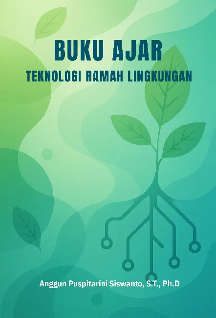 Buku Ajar Teknologi Ramah Lingkungan