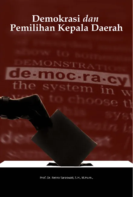 Demokrasi dan Pemilihan Kepala Daerah