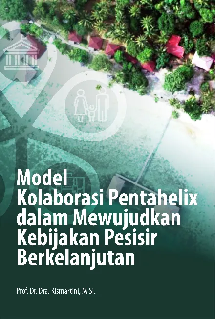 Model Kolaborasi Pentahelix dalam Mewujudkan Kebijakan Pesisir Berkelanjutan