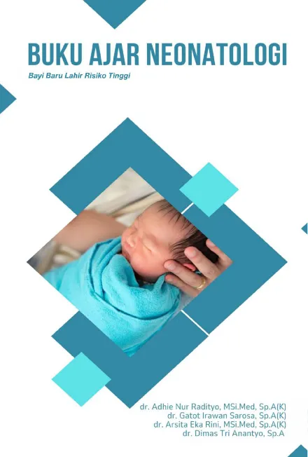 Buku Ajar Neonatologi: Bayi Baru Lahir Risiko Tinggi
