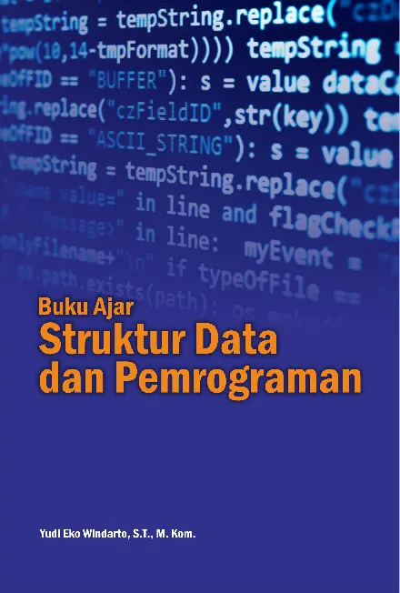 Struktur Data dan Pemrograman: Buku Ajar