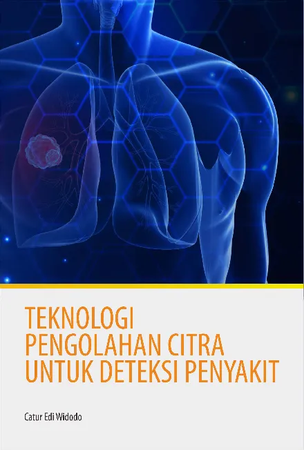 Teknologi Pengolahan Citra untuk Deteksi Penyakit
