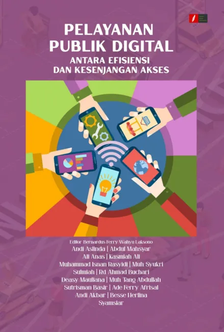 Pelayanan Publik Digital: Antara Efisiensi dan Kesenjangan Akses