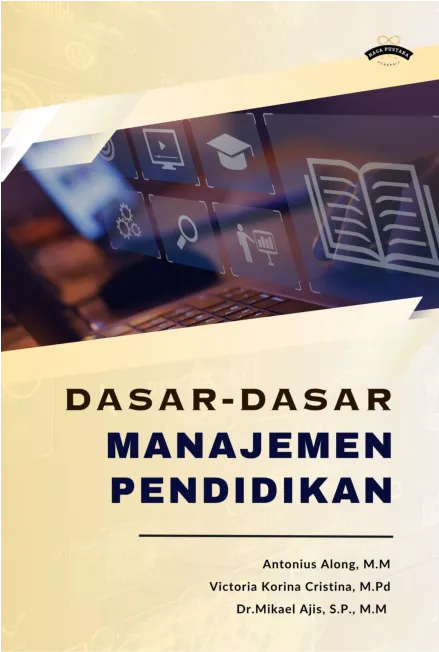 Dasar-Dasar Manajemen Pendidikan