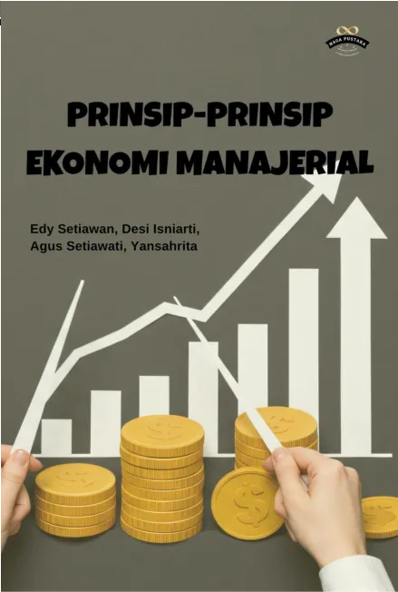 Prinsip-Prinsip Ekonomi Manajerial