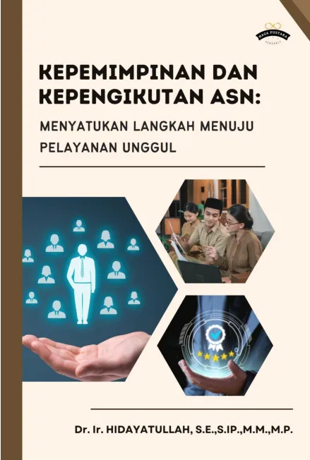 Kepemimpinan dan Kepengikutan ASN: Menyatukan Langkah Menuju Pelayanan Unggul