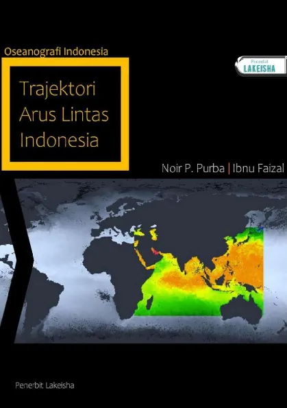 Oseanografi Indonesia: Trajektori Arus Lintas Indonesia