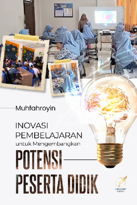 INOVASI PEMBELAJARAN UNTUK MENGEMBANGKAN POTENSI PESERTA DIDIK