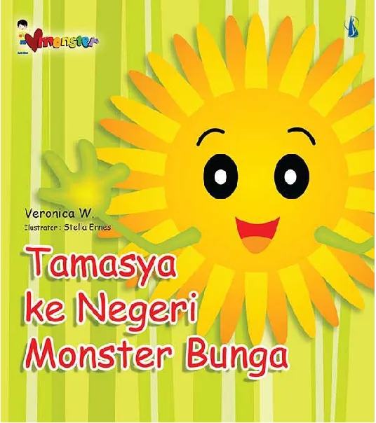 Tamasya ke Negeri Monster Bunga: Seri I Love Monster