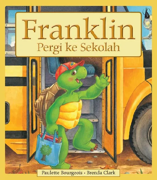 Franklin Pergi ke Sekolah (Franklin Goes to School)