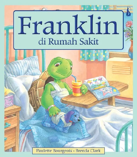 Franklin di Rumah Sakit (Franklin Goes to the Hospital)