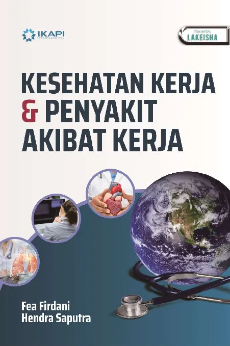 KESEHATAN KERJA & PENYAKIT AKIBAT KERJA