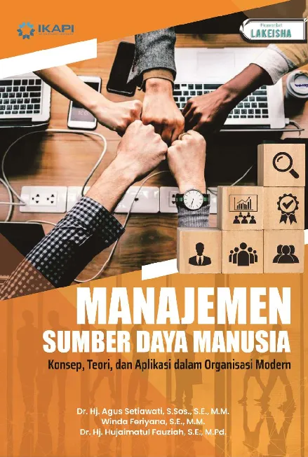 MANAJEMEN SUMBER DAYA MANUSIA Konsep, Teori, dan Aplikasi dalam Organisasi Modern