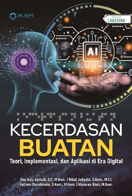 KECERDASAN BUATAN Teori, Implementasi, dan Aplikasi di Era Digital